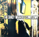 : The Dandy Warhols - ...The Dandy Warhols Come Down (1997)