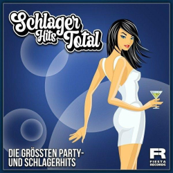 : Schlager Hits Total (Die grössten Party- und Schlagerhits) (2022)