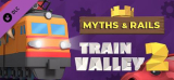 : Train Valley 2 Myths and Rails MacOs-Razor1911