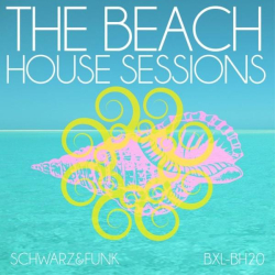 : Schwarz & Funk - The Beach House Sessions (2019)