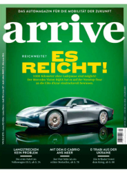 : Arrive Das Automagazin für die Mobilität der Zukunft Nr 04 Juni - Juli 2022