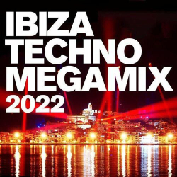 : Ibiza Techno Megamix 2022 (2022)