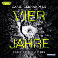 : Carin Gerhardsen - Vier Jahre
