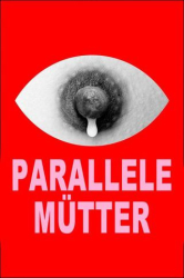 : Parallele Muetter 2021 German Dl 1080p BluRay Avc-Untavc