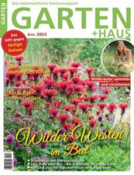 :  Garten + Haus Magazin Juni No 06 2022