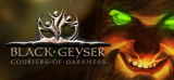 : Black Geyser Couriers of Darkness v1.2.32-Razor1911