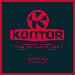 : Kontor Top of the Clubs 2022.02 (2022)