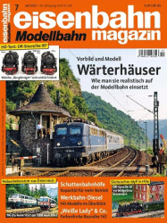 : Eisenbahn Modellbahn Magazin Nr 07 Juli 2022