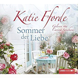 : Katie Fforde - Sommer der Liebe