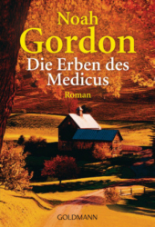 : Noah Gordon - Die Erben des Medicus