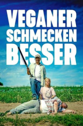 : Veganer schmecken besser Erst killen dann grillen 2021 German Dl 1080p BluRay x265-PaTrol