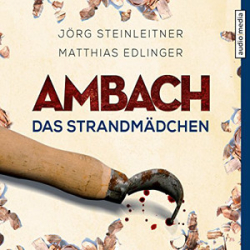 : Jörg Steinleitner, Matthias Edlinger - Ambach 4 - Das Strandmädchen