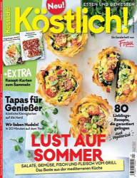 : Köstlich! Essen und Genießen Magazin No 02 2022
