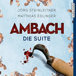 : Jörg Steinleitner, Matthias Edlinger - Ambach 5 - Die Suite