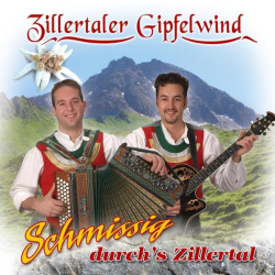 : Zillertaler Gipfelwind - Schmissig durch's Zillertal (2008)