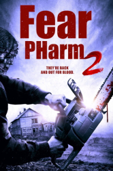 : Fear Pharm 2 2021 Complete Bluray-Untouched