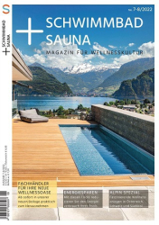 : Schwimmbad & Sauna Magazin für Wellnesskultur Nr 07-08 Juli - August 2022