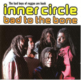 : Inner Circle - Bad To The Bone (1992)