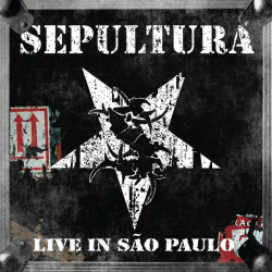: Sepultura - Live in São Paulo (2022 - Remaster) (2005,2022)