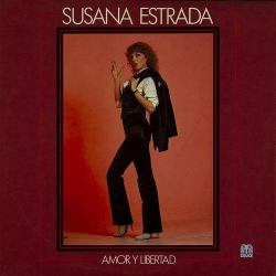 : Susana Estrada - Amor y Libertad (1981,2012)