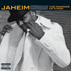 : Jaheim - The Makings of a Man (2007)