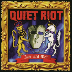 : Quiet Riot - Alive and Well (Deluxe Edition) (1999,2022)