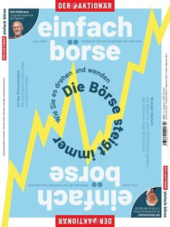 :  Der Aktionär - einfach börse Magazin Juli No 07 2022