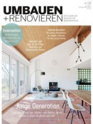 :  Umbauen + Renovieren  Magazin Juli-August No 04 2022