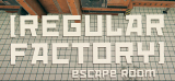 : Regular Factory Escape Room-TiNyiSo