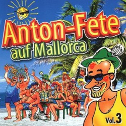 : Anton Fete Auf Mallorca Vol.03 (2000)