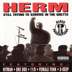: Herm - Still Trying to Survive in the Ghetto (1995)