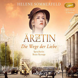 : Helene Sommerfeld - Die Ärztin 3 - Die Wege der Liebe