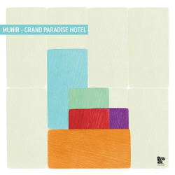 : Munir - Grand Paradise Hotel (2018)
