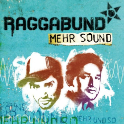 : Raggabund - Mehr Sound (2012)