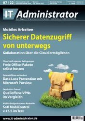 :  IT-Administrator  Magazin Juli No 07 2022