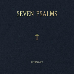 : Nick Cave - Seven Psalms (2022)
