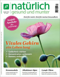 : Natürlich gesund und munter Magazin No 04 Juli-August 2022
