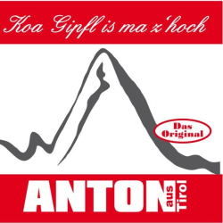 : Anton aus Tirol - Koa Gipfl is ma z' Hoch (2022)