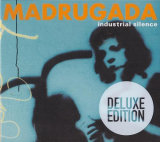 : Madrugada - Industrial Silence (Deluxe Edition) (1999,2010)