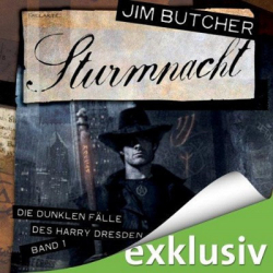 : Jim Butcher - Die dunklen Fälle des Harry Dresden 1 - Sturmnacht
