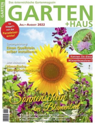 :  Garten + Haus Magazin Juli-August No 07,08 2022