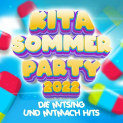 : Kita Sommer Party 2022 - Die Mitsing und Mitmach Hits (2022)