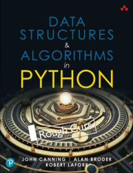 : Data Structures & Algorithms in Python (Rough Cut)