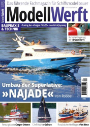 : Modellwerft Magazin für Schiffsmodellbau No 07 Juli 2022
