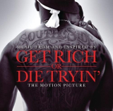 : 50 Cent - Get Rich or Die Tryin' (Music from and Inspired By the Motion Picture) (2005)