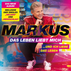 : Markus - Das Leben liebt mich ...und ich liebe das Leben (2022)