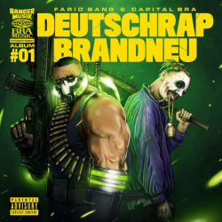 : Farid Bang & Capital Bra - DEUTSCHRAP BRANDNEU (2022)