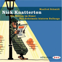 : Nick Knatterton - Die Million im Eimer - Das Geheimnis hinterm Bullauge