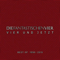 : Die Fantastischen Vier - Vier und Jetzt (Best of 1990-2015) (Deluxe Edition) (3 CD) (2015)