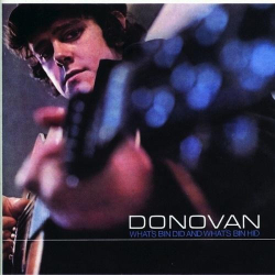 : Donovan - What's Bin Did and What's Bin Hid (Bonus Track Edition) (1965,2001)